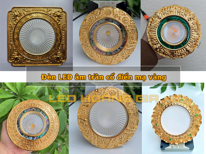 Đèn LED âm trần cổ điển mạ vàng 18K. 24K