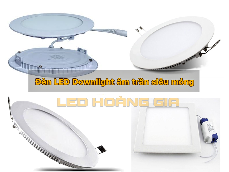 Đèn led downlight âm trần siêu mỏng