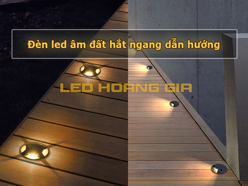 Đèn led âm đất dẫn hướng