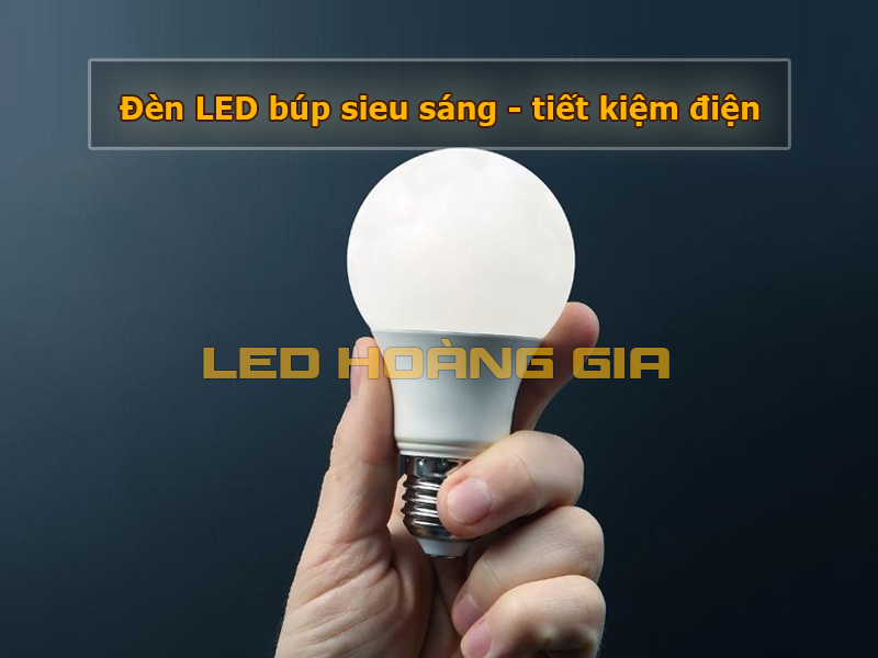 Đèn led búp siêu sáng