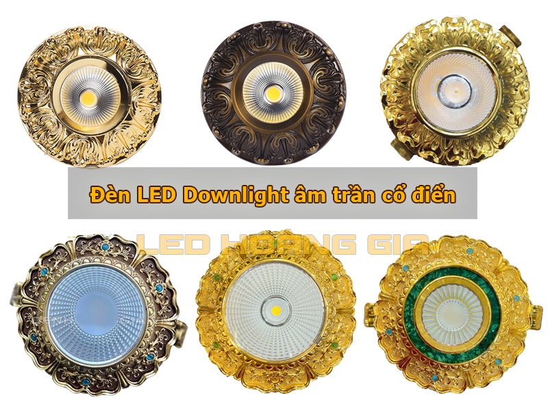 Đèn led downlight âm trần cổ điển