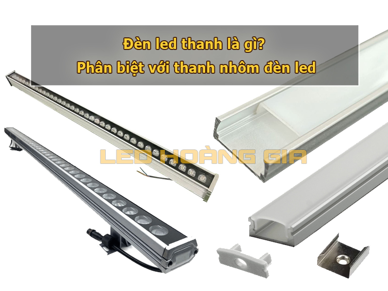 Đèn led thanh là gì? Phân biệt với thanh nhôm đèn led