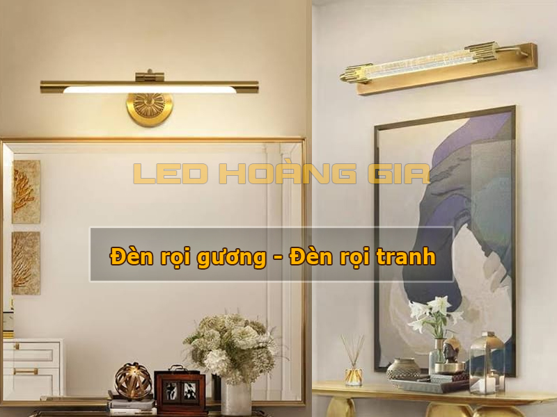Đèn rọi gương - đèn rọi tranh