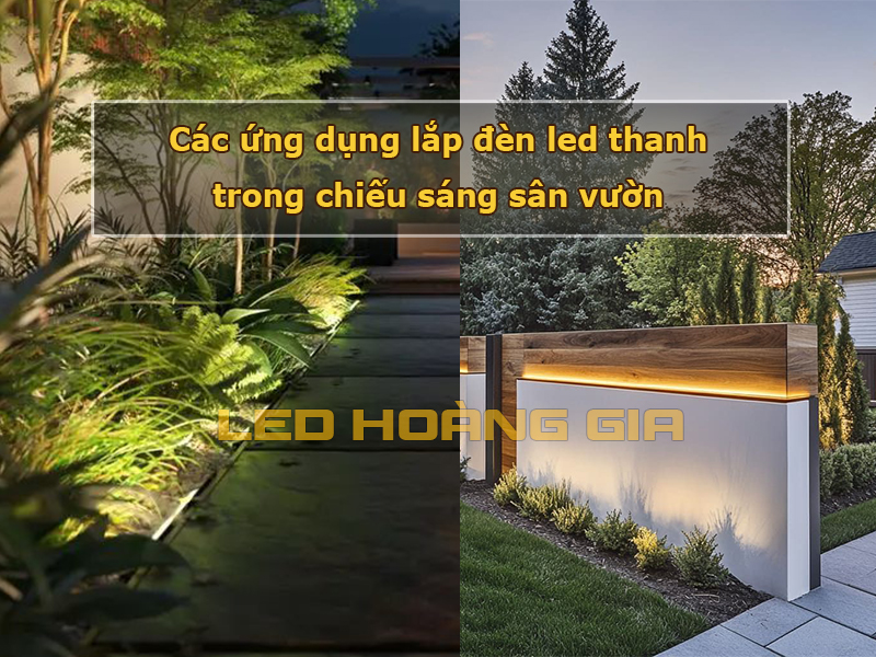Các ứng dụng lắp đèn led thanh trong chiếu sáng sân vườn