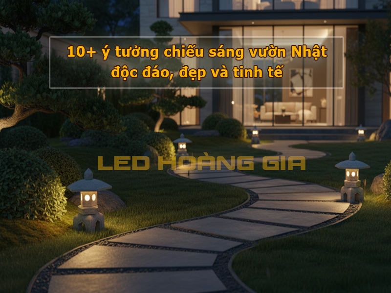 10+ ý tưởng chiếu sáng vườn Nhật độc đáo, đẹp và tinh tế